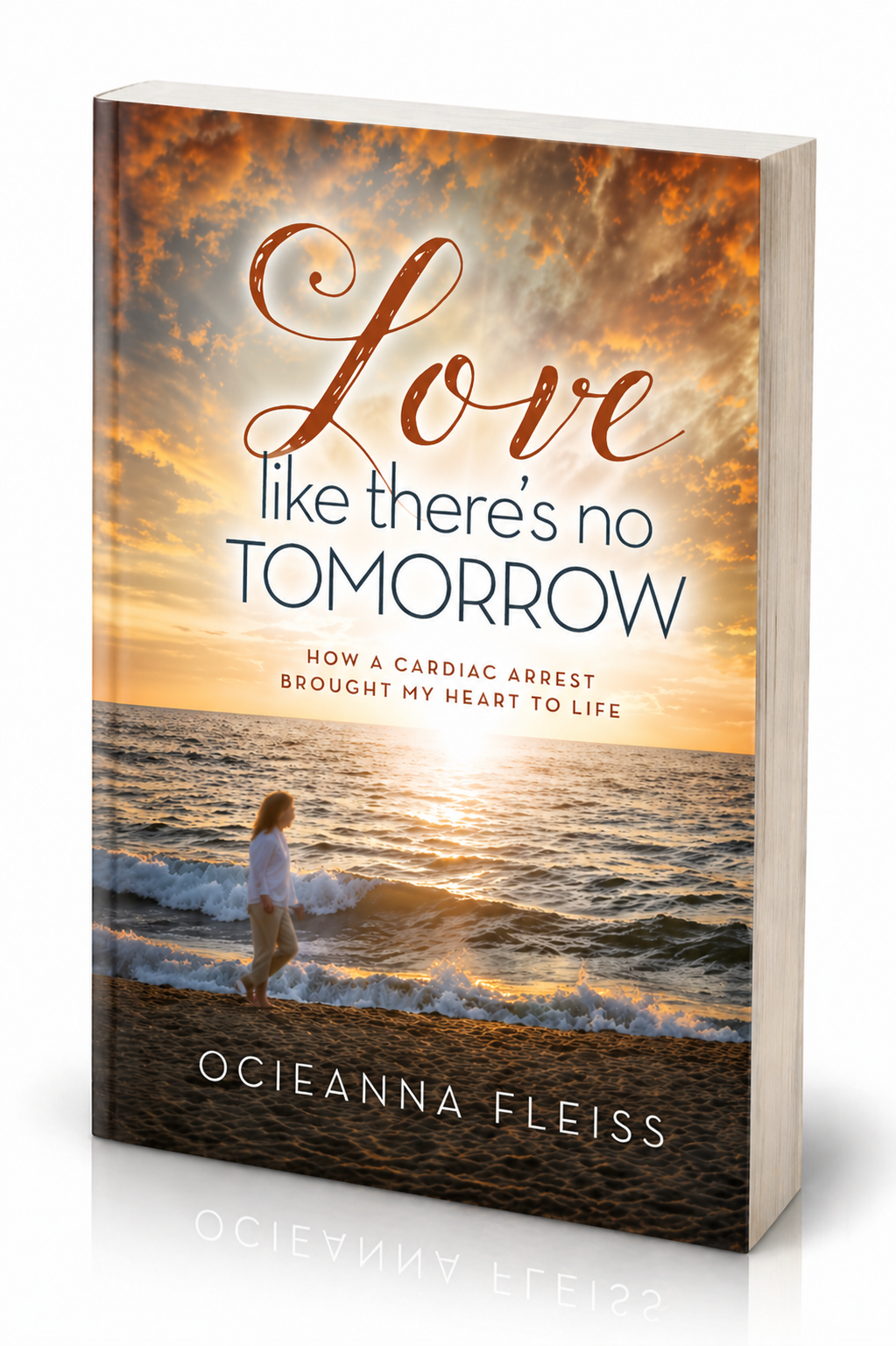 Love Like There’s No Tomorrow